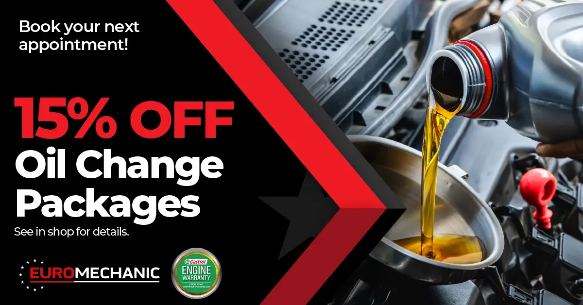 A close-up of motor oil being poured into a car engine. Text on the left reads 15% OFF Oil Change Packages with a logo for Euromechanic and Castrol engine warranty badge. EuroMechanic | Top Reviewed Auto Repair Shop | Greater Toronto and Guelph | Visit Euromechanic